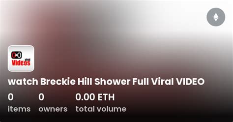 breckie hill shower video free|breckie hill shower video